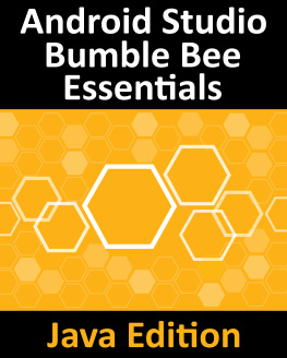 Smyth Neil Android Studio Bumble Bee Essentials - Java Edition