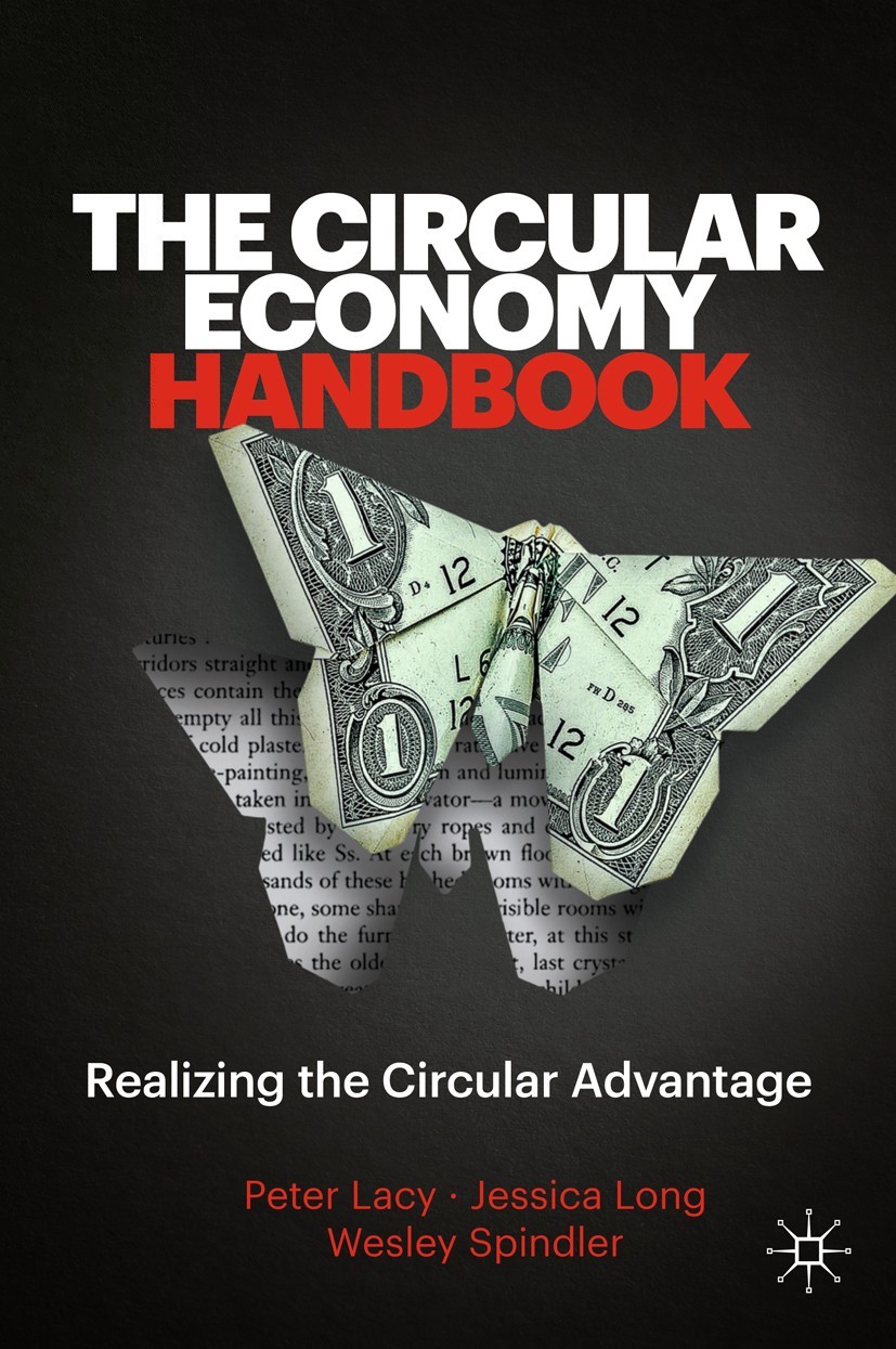 Peter Lacy Jessica Long and Wesley Spindler The Circular Economy Handbook - photo 1