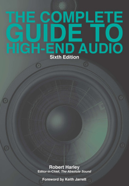 Robert Harley - The Complete Guide to High-End Audio