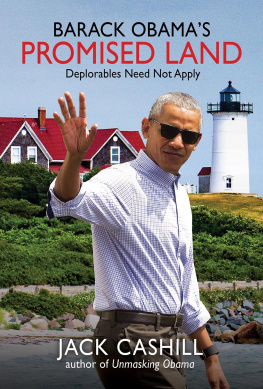 Jack Cashill - Barack Obamas Promised Land: Deplorables Need Not Apply