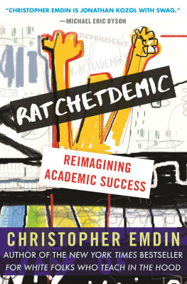 Christopher Emdin - Ratchetdemic: Reimagining Academic Success