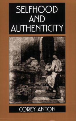 Corey Anton Selfhood and Authenticity