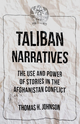 Thomas H. Johnson Taliban Narratives