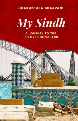 Shakuntala Bharvani My Sindh: A Journey to the Beloved Homeland