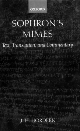 J. H. Hordern Sophrons Mimes: Text, Translation, and Commentary