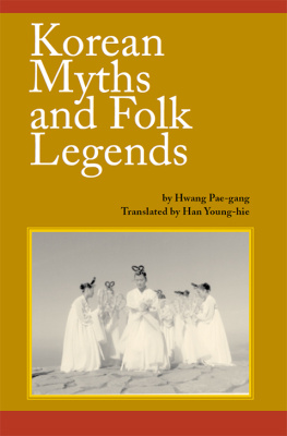 Hwang Pae-Gang Korean Myths and Folk Legends