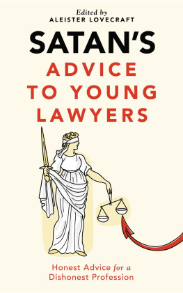 Aleister Lovecraft Esq. Satans Advice to Young Lawyers