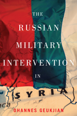 Ohannes Geukjian - The Russian Military Intervention in Syria