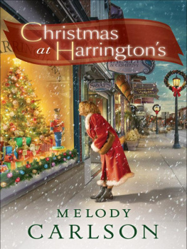 Melody Carlson - Christmas at Harringtons