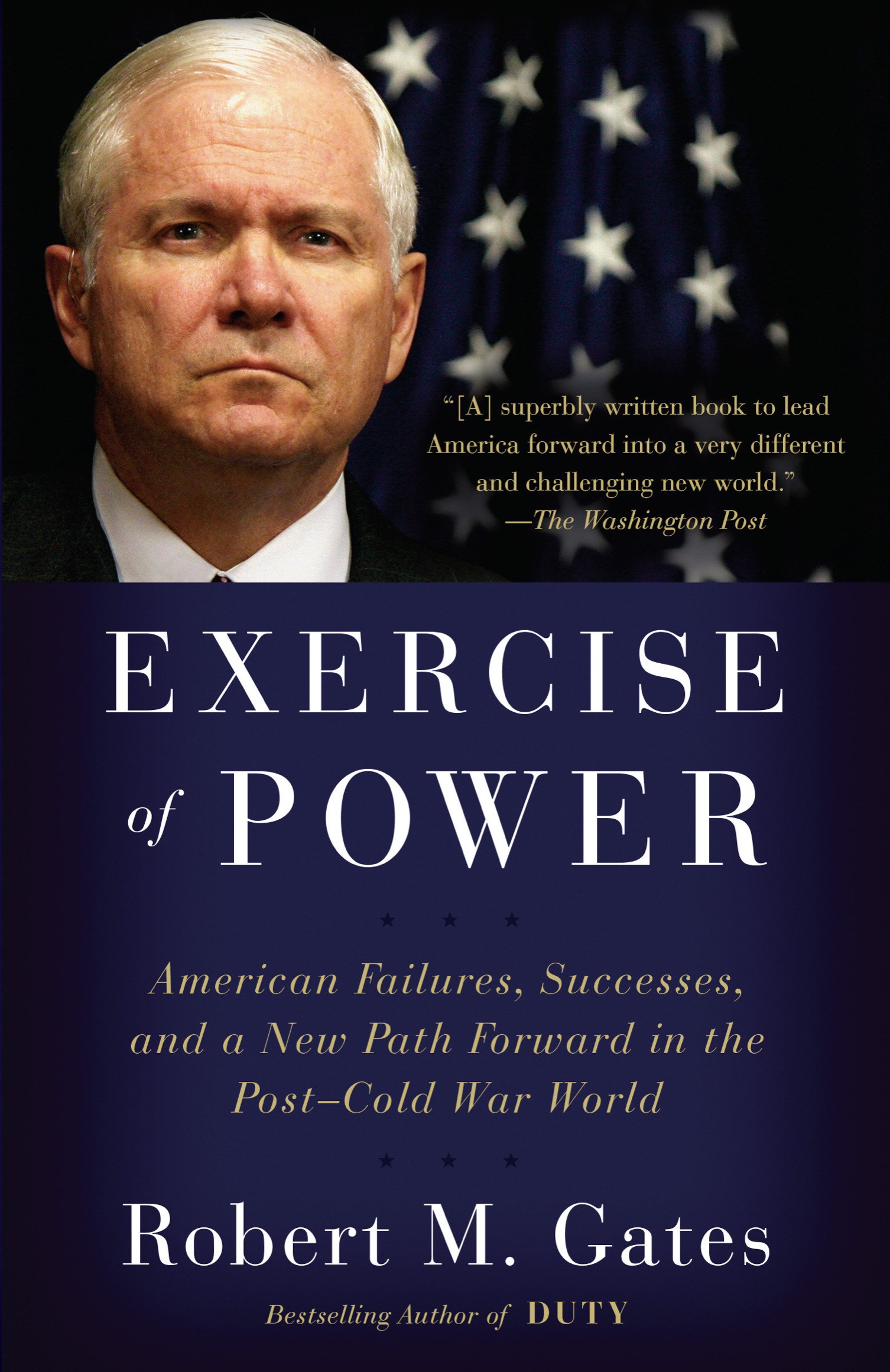 Also by Robert M Gates A Passion for Leadership Lessons on Change and Reform - photo 1