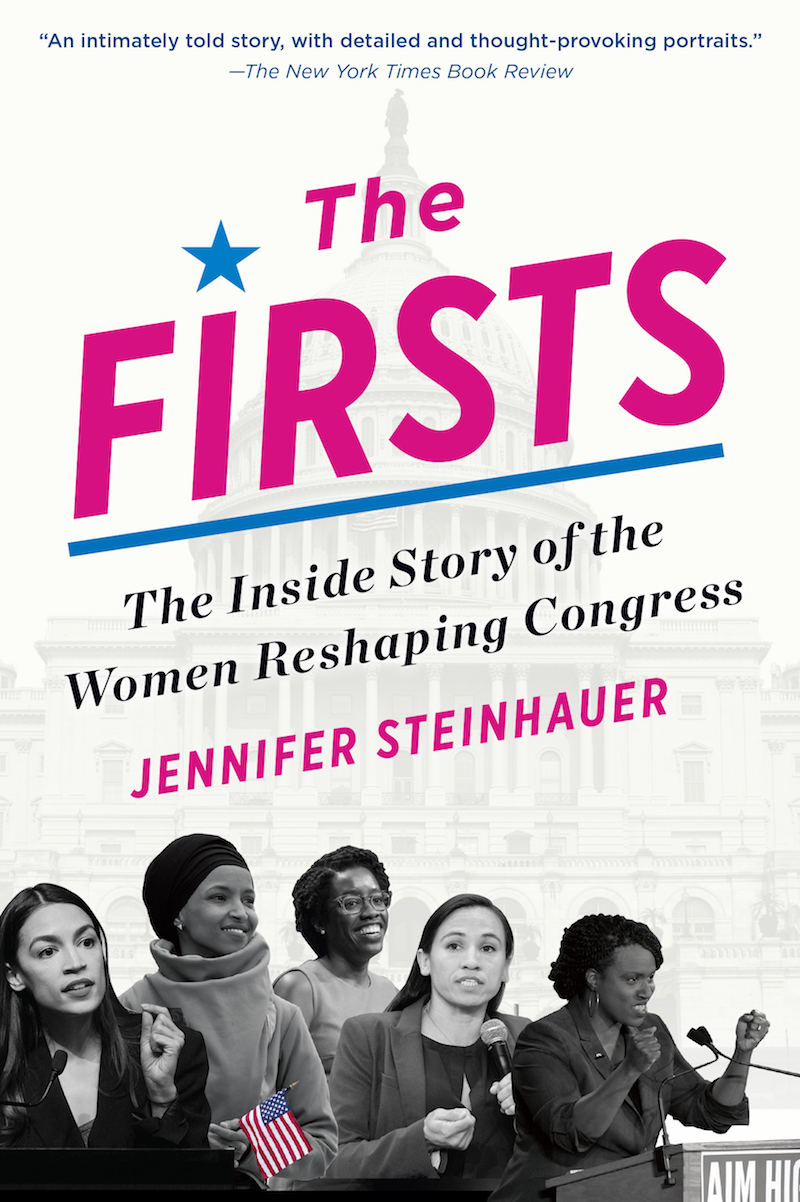 The Firsts The Inside Story of the Women Reshaping Congress Jennifer - photo 1