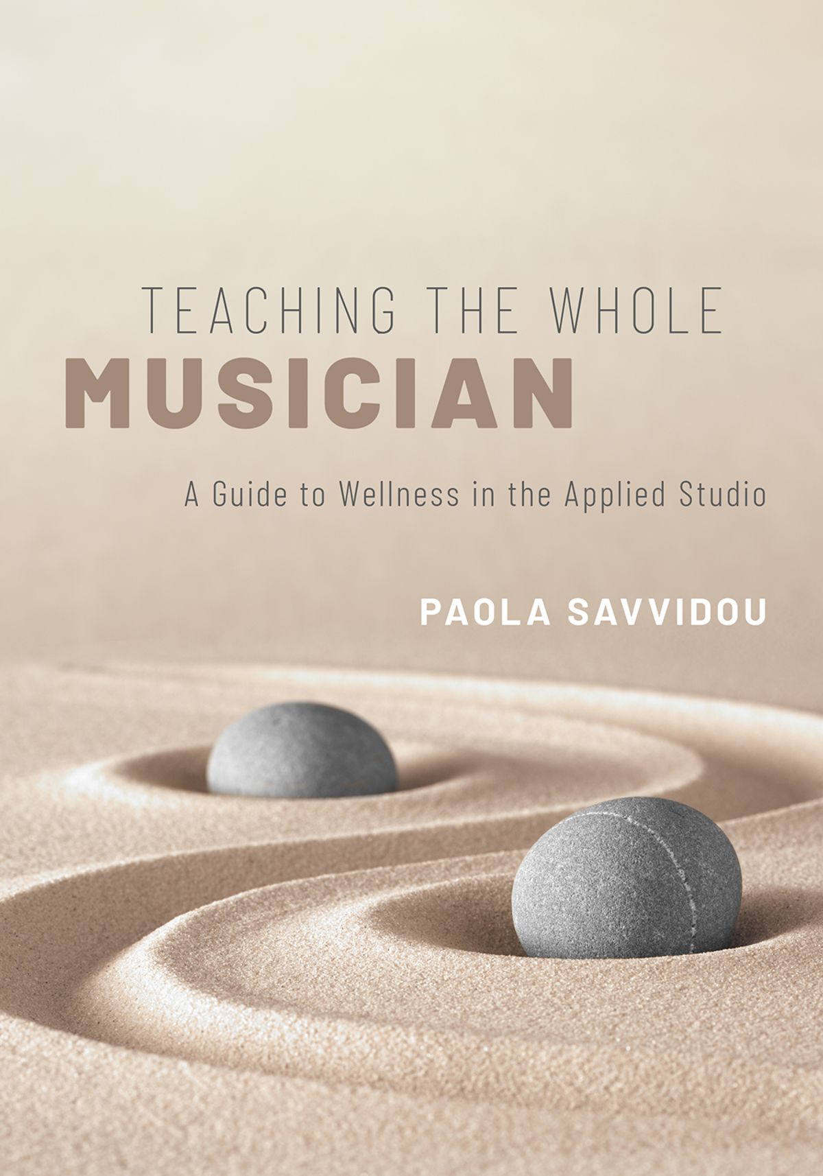 Teaching the Whole Musician A Guide to Wellness in the Applied Studio - image 1