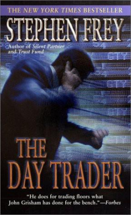 Stephen Frey - The Day Trader