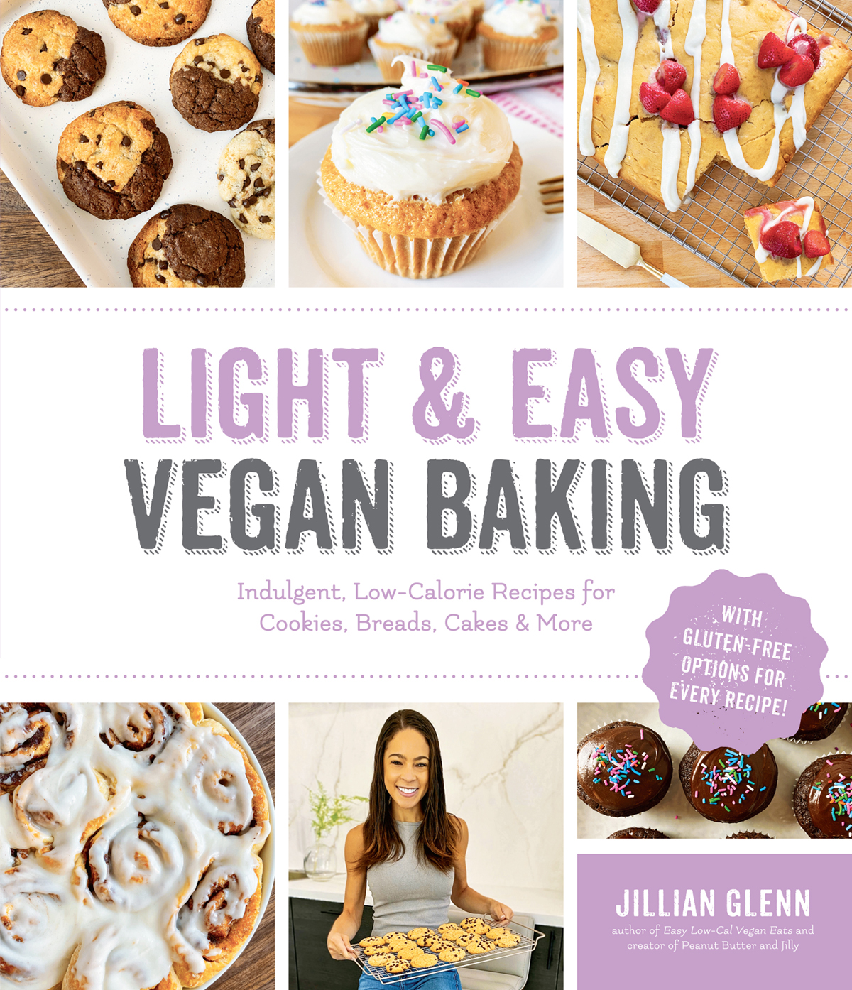 LIGHT EASY VEGAN BAKING Indulgent Low-Calorie Recipes for Cookies Breads - photo 1