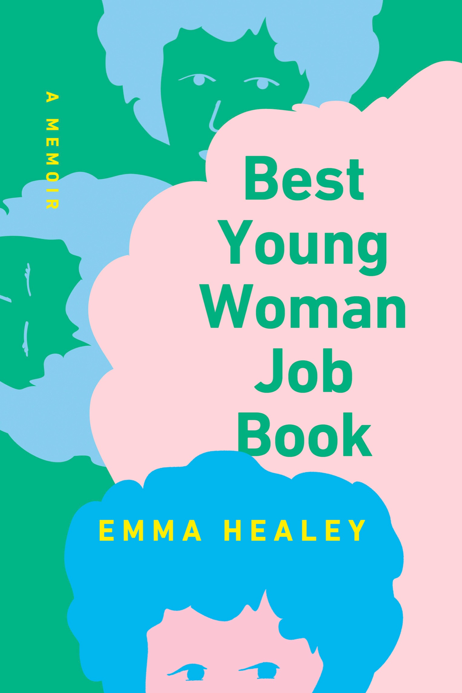 Best Young Woman Job Book A Memoir - photo 1