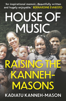 Kadiatu Kanneh-Mason - House of Music: Raising the Kanneh-Masons
