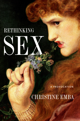 Christine Emba - Rethinking Sex : A Provocation