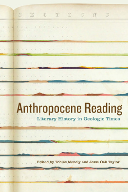 Tobias Menely - Anthropocene Reading : Literary History in Geologic Times