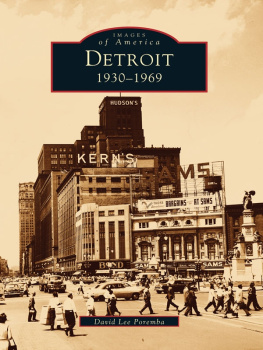 David Lee Poremba - Detroit: 1930-1969