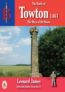 Leonard James - The Battle of Towton 1461