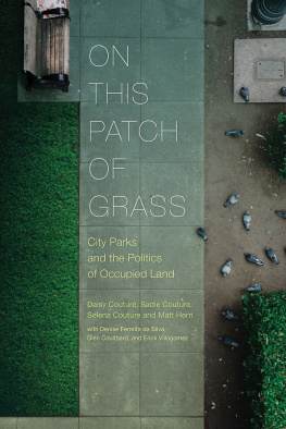 Matt Hern - On This Patch of Grass: City Parks on Occupied Land