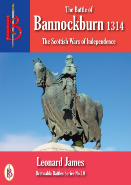 Leonard James - The Battle of Bannockburn 1314