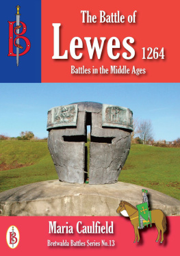 Maria Caulfield - The Battle of Lewes 1264