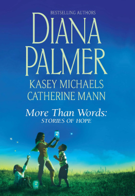 Diana Palmer - More Than Words: Stories of Hope