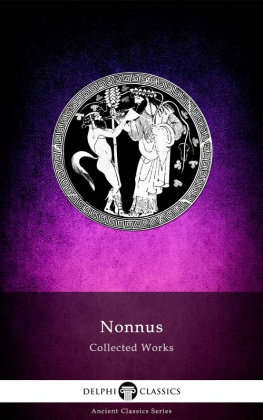 Nonnus of Panopolis Collected Works