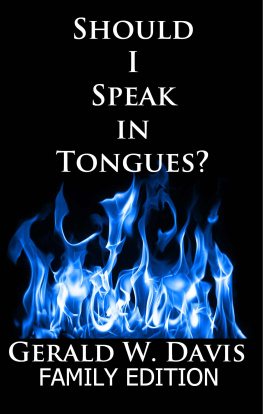 Gerald Davis - Should I Speak In Tongues