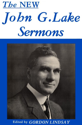 John G. Lake - The New John G. Lake Sermons