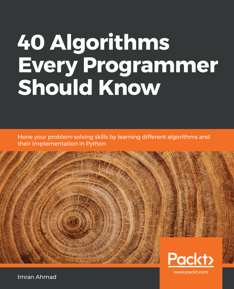 40 Algorithms Every Programmer Should Know Hone your problem-solving skills - photo 1