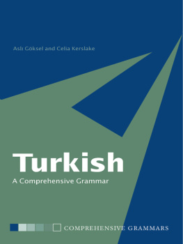 Aslı Göksel Turkish: A Comprehensive Grammar