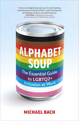 Michael Bach - Alphabet Soup: The Essential Guide to LGBTQ2+ Inclusion at Work