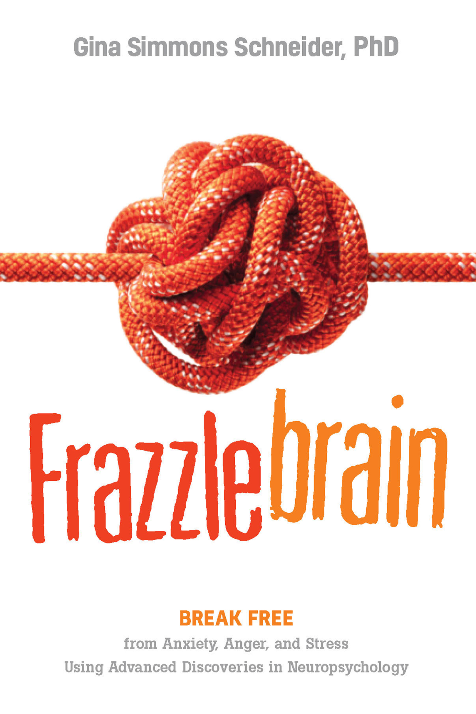 PRAISE FOR Frazzlebrain In a stressful time Frazzlebrain stands as a beacon - photo 1