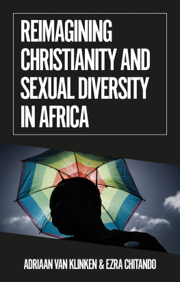 Ezra Chitando - Reimagining Christianity and Sexual Diversity in Africa