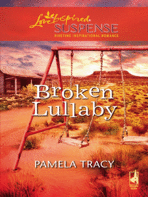 Broken Lullaby Love Inspired Suspense Series - image 1