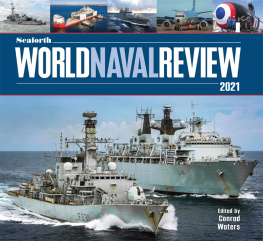 Conrad Waters (editor) - Seaforth World Naval Review 2021