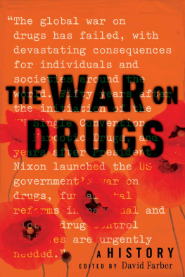 David Farber The War on Drugs