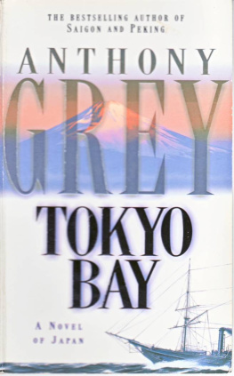 Anthony Grey - Tokyo Bay