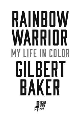 Gilbert Baker Rainbow Warrior: My Life in Color