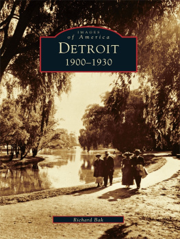 Richard Bak Detroit 1900-1930