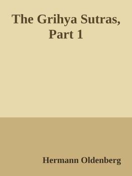 Hermann Oldenberg - The Grihya Sutras, Part 1