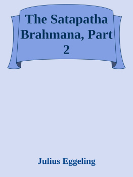Julius Eggeling - The Shatapatha Brahmana, Part 2