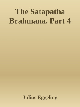 Julius Eggeling - The Shatapatha Brahmana, Part 4