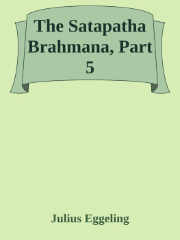 Julius Eggeling The Shatapatha Brahmana, Part 5