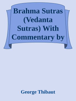 George Thibaut (tr.) Brahma Sutras (Vedanta Sutras) With Commentary by Ramanuja