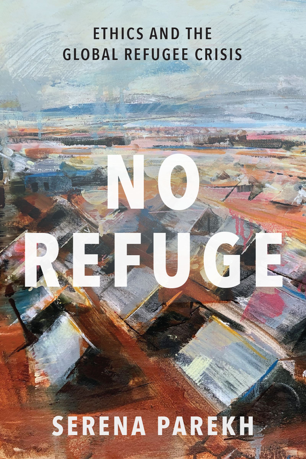 No Refuge Ethics and the Global Refugee Crisis - image 1