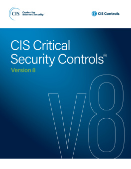 Center for Internet Security - CIS Critical Security Controls