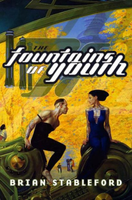 Brian Stableford The fountains of youth